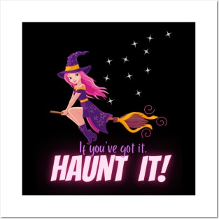 If you got it, Haunt It! Posters and Art